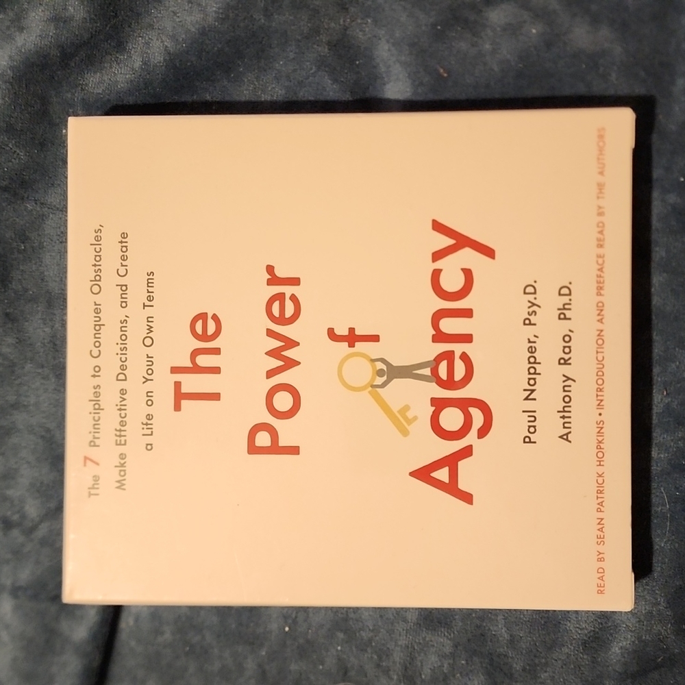 The Power of Agency by Pqul Napper, Psy.D and Anthony Rao Ph.D Audiobook